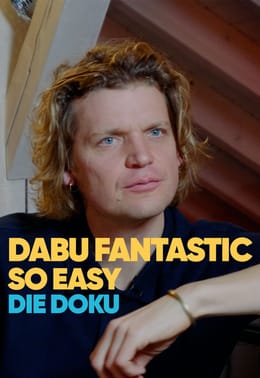 Dabu Fantastic: So Easy - Die Doku