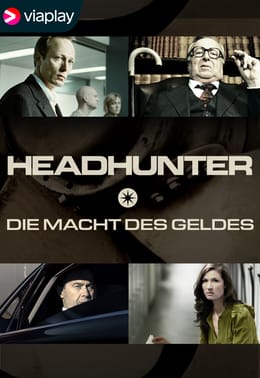 Headhunter - Die Macht des Geldes