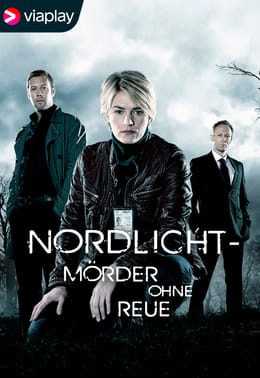 Nordlicht - Mörder ohne Reue